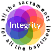 Integrity: All the Sacraments for All the Baptized!